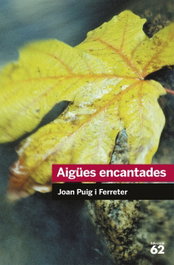 Aigües encantades, Joan Puig i Ferreter - EDUCAULA