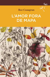 L'amor fora de mapa (BUTXACA), Roc Casagran Casañas - SEMBRA LLIBRES