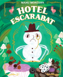 Hotel Escarabat, Manu Montoya - BLACKIE BOOKS
