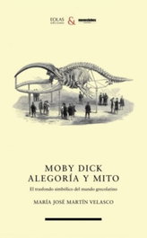 EOLAS, MOBY DICK, ALEGORÍA Y MITO, MARIA JOSE MARTIN VELASCO - EOLAS