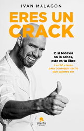 ERES UN CRACK, Ivan Malagón - ALIENTA