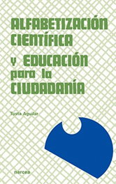 Alfabetización científica y educación para la ciudadanía, Tusta Aguilar - NARCEA