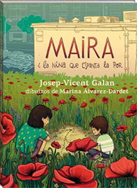 ANDANA, Maira i la nina que espanta la por, Josep Vicent Galan - ANDANA