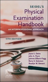 MOSBY Seidel's Physical Examination Handbook: An Interprofessional Approach, 11th Edit