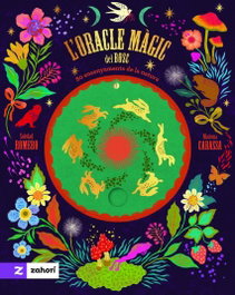 ZAHORI DE IDEAS, L'oracle magic del bosc