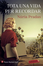 Tota una vida per recordar, Núria Pradas Andreu - LABUTXACA