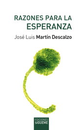 Razones para la esperanza, Martín Descalzo, José Luis - SIGUEME