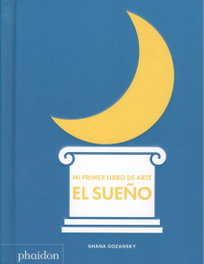 PHAIDON El Sueño, Shana Gozansky - PHAIDON