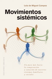 Movimientos sistémicos, Lola De Miguel Campos - OBELISCO EDICIONES