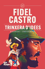 Trinxera didees, Fidel Castro - TIGRE DE PAPER