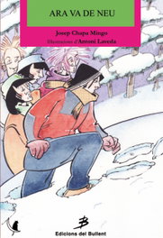 Ara va de neu, Josep Chapa Mingo - BULLENT