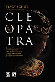 Cleopatra: Una vida, Stacy Schiff - CATARATA