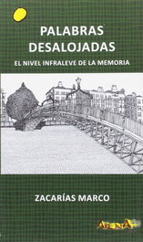 Palabras desalojadas, Zacarías Marco - ARENA LIBROS EDITORIAL