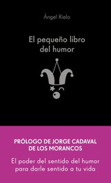 ALIENTA, El pequeño libro del humor, Ángel Rielo Fernández