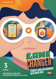 CAMBRIDGE Game Changer Level 3 Student's Book and Workbook with Digital Pack, Viviane Kirmeliene