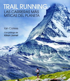 Trail Running, Ian Corless - LUNWERG EDITORES