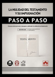 COLEX, Nulidad del testamento y su impugnacion/paso a paso - PASO A PASO