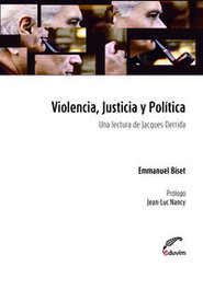 Violencia, Justicia y Política, Jacques Derrida - EDUVIM (IBD)