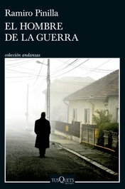 El hombre de la guerra, Ramiro Pinilla - TUSQUETS