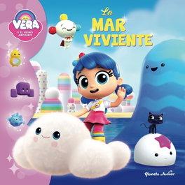 PLANETA JUNIOR, Vera y el Reino Arcoíris. La mar viviente