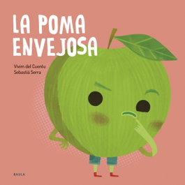 BAULA La poma envejosa