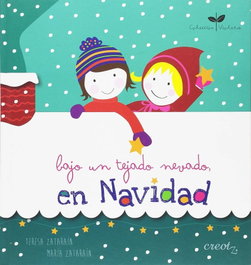 CREOTZ EDICIONES, Bajo un tejado nevado, en Navidad