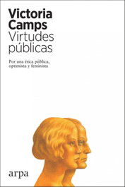 Virtudes públicas, Victoria Camps - ARPA EDITORES
