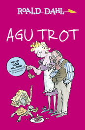 Agur trot, Roald Dahl - ALFAGUARA