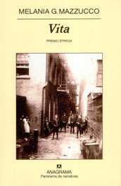 Vita, Melania G. Mazzucco - ANAGRAMA