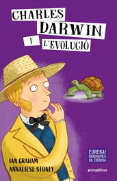 Charles Darwin i l'evolució, Ian Graham - ANIMALLIBRES, S.L.