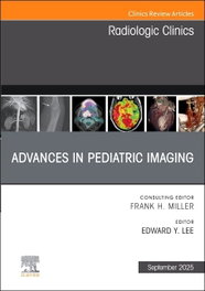 Elsevier UK ADVANCES IN PEDIATRIC IMAGING RADIOLOGIC CLINICS VOL.63-5