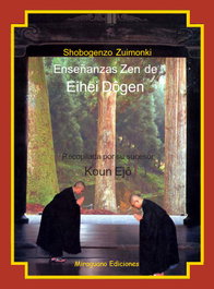 MIRAGUANO Enseñanzas Zen de Eihei Dogen (s.XIII) (Shobogenzo Zuimonki)