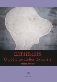 Ekphrasis: O Poeta no Atelier do Artista, EDIÇOES COSMOS - EDIÇOES COSMOS