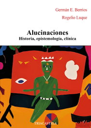 Alucinaciones, Germán E. Berrios - INTERVENCION CULTURAL ED.