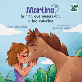 BABIDI-BU, Martina, la niña que susurraba a los caballos - Merimeri