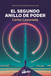 El segundo anillo de poder, Carlos Castaneda - GAIA