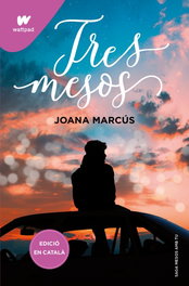 Tres mesos, Joana Marcus - MONTENA