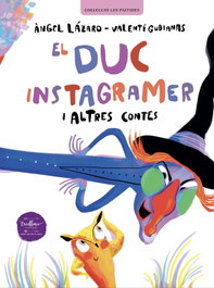 EXCELLENCE EDITORIAL, El duc instagramer i altres contes, el. (Les paitides)