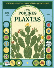 Los superpoderes de las plantas, Soledad Romero Mariño - Zahori de Ideas