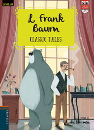 EDELVIVES, Frank Baum - Classic Tales (B1 English Readers + CD)