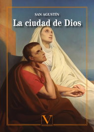 La ciudad de Dios, Agustín de Hipona - VERBUM