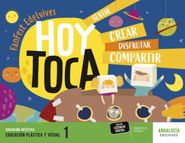 EDELVIVES Educación Plástica y Visual 1º Primaria Fanfest Andalucía 2023