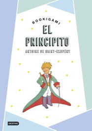 El Principito. Bookigami, Antoine de Saint-Exupéry - DESTINO INFILANTIL
