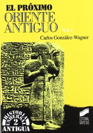 SINTESIS EDITORIAL, El Próximo Oriente Antiguo Vol. I, VV.AA. - SINTESIS EDITORIAL