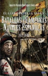 León contra la jauría: Batallas y campañas navales españolas, Agustín Ramón Rodríguez González - EDICIONES SALAMINA