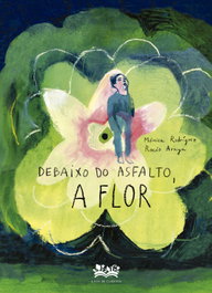 Debaixo do asfalto, a flor. - A FIN DE CUENTOS