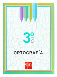 SM, Ortografía 3ºESO. Cuadernos de lengua - Alonso, Ana María; Fanjul, Elena - SM