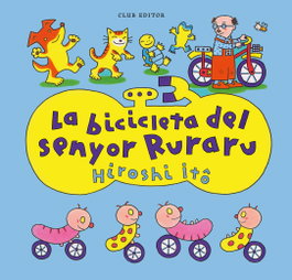 La bicicleta del senyor Ruraru, Hiroshi Itô - CLUB EDITOR