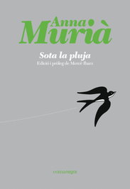 Sota la pluja, Anna Murià Romaní - COMANEGRA