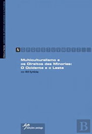 Multiculturalismo e os Direitos das Minorias, Will Kymlicka - EDIÇOES PEDAGO